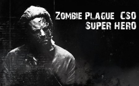 Zombie Plague+CSO by SuPER HERO