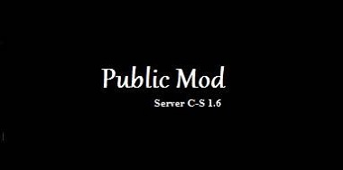 Public Mod Server C-S 1.6